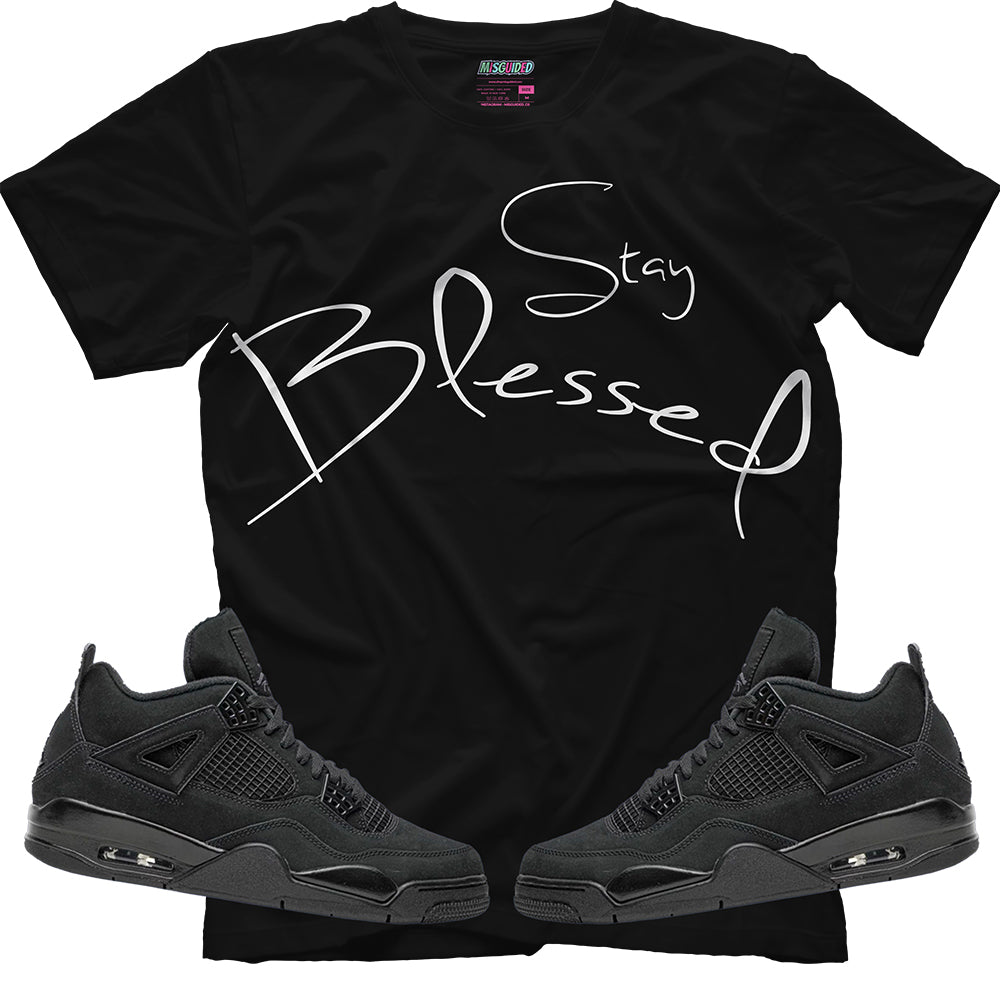 Camiseta Stay Blessed (Air Jordan 4 Black Cat)