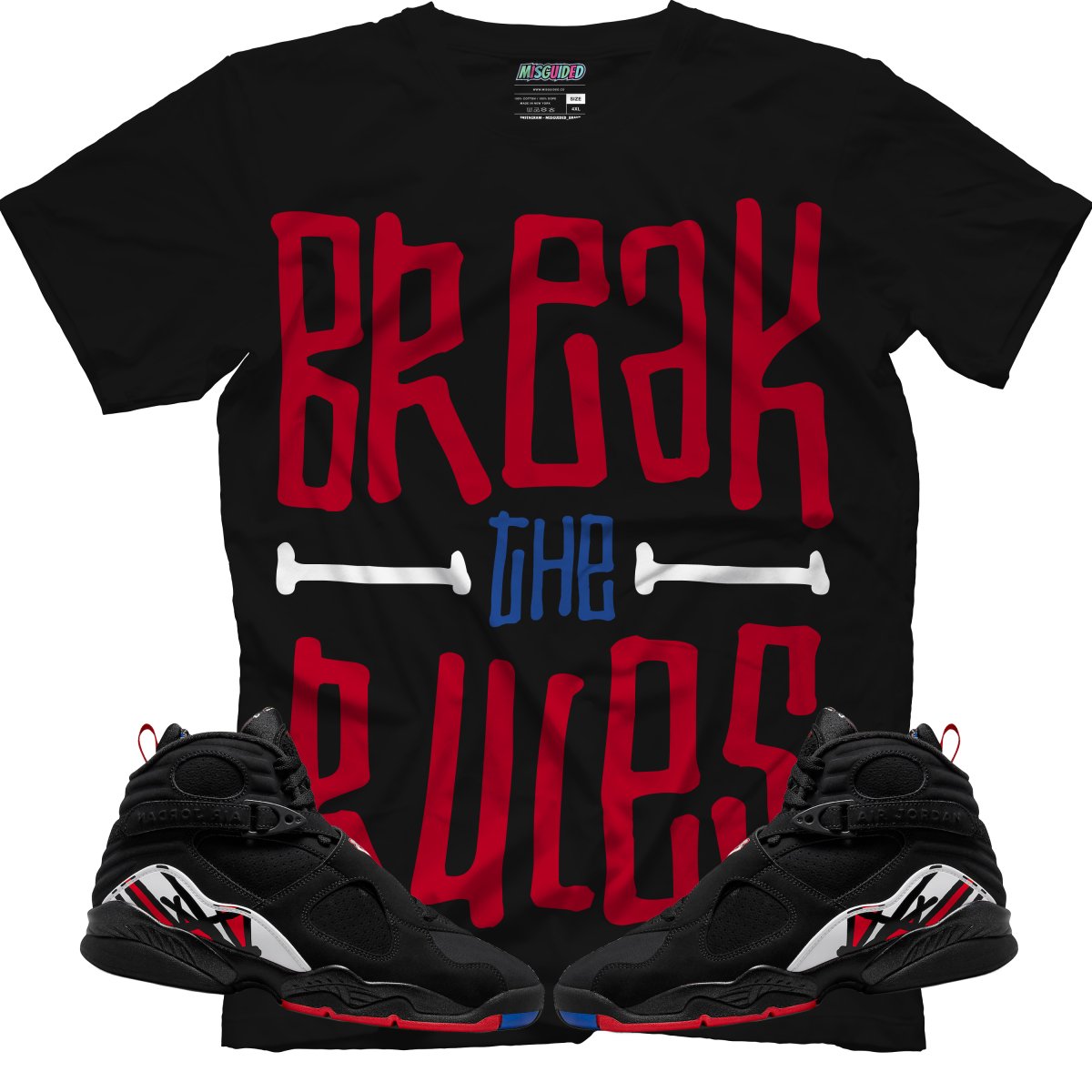 Break The Rules (Air Jordan 8 Playoff) T-Shirt - Misguided