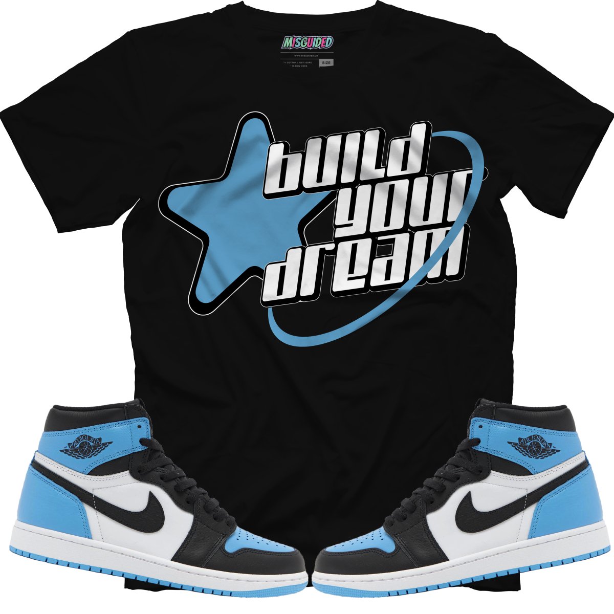 Build Your Dream (Air Jordan 1 High OG "UNC Toe") T-Shirt - Misguided