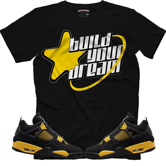 Build Your Dream (Air Jordan 4 Thunder) T-Shirt - Misguided