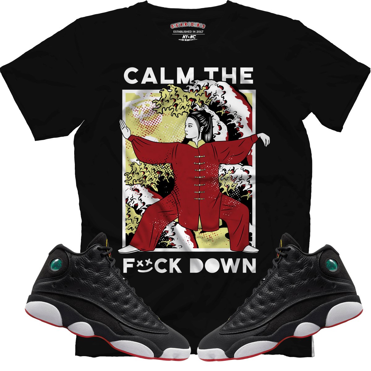 Calm TF Down (Retro 13 Playoff) T-Shirt - Misguided