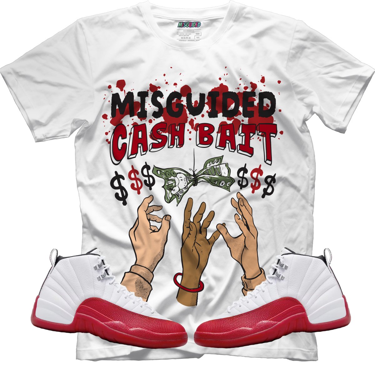 Cash Bait (Air Jordan 12 Cherry) T-Shirt - Misguided