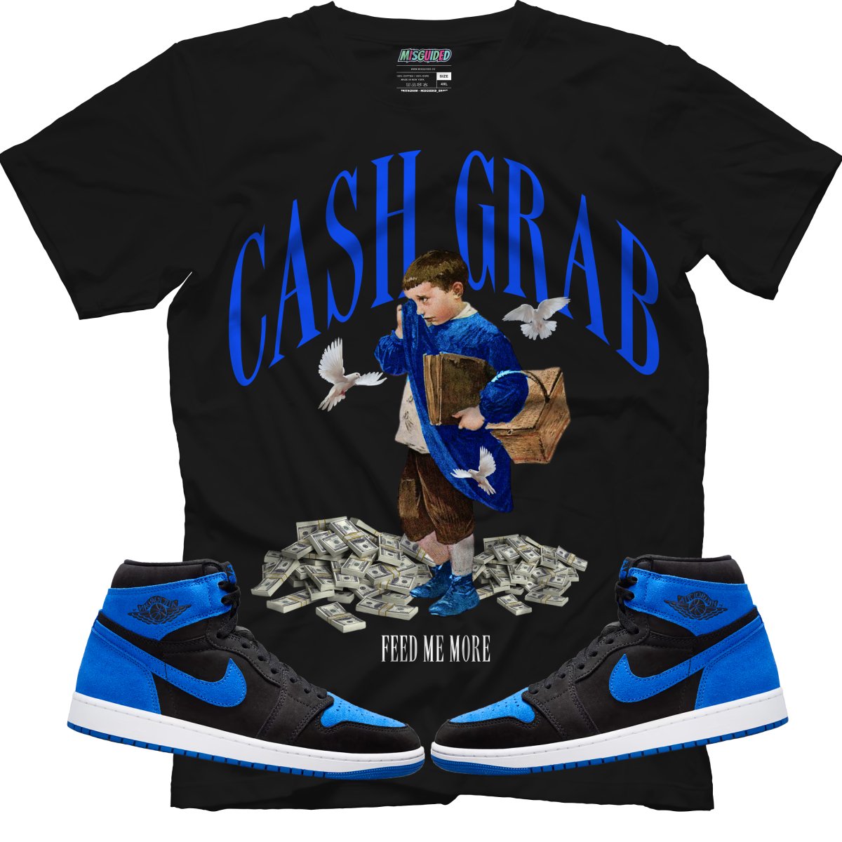 Cash Grab (Air Jordan 1 Royal Reimagined) T-Shirt - Misguided