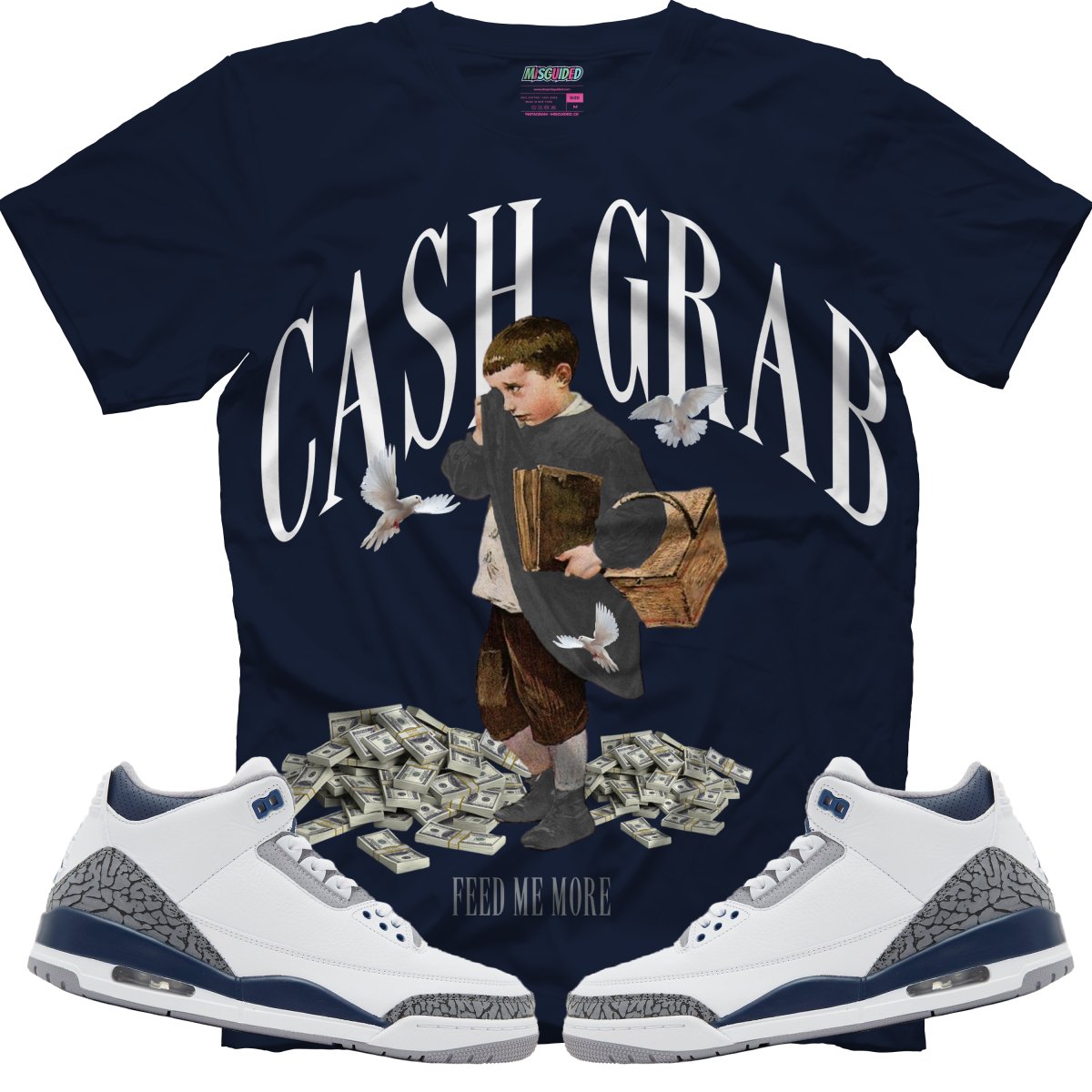 Cash Grab (Air Jordan 3 White Navy) T-Shirt - Misguided