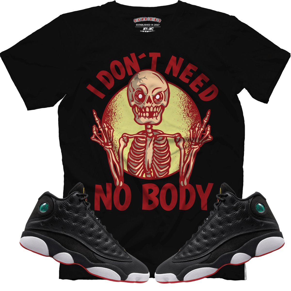 I Don't Need Nobody (Retro 13 Playoff) T-Shirt - Misguided