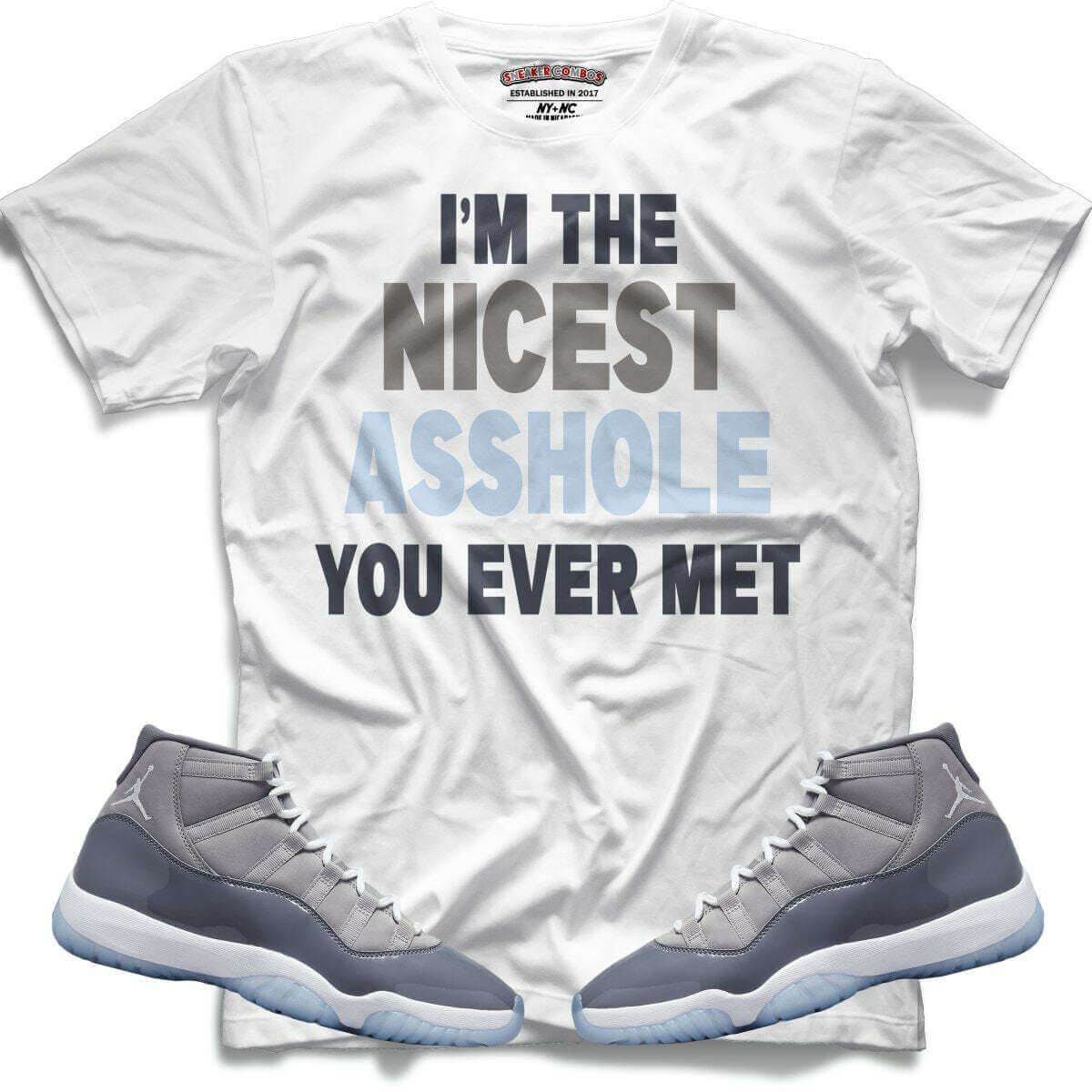 I'm The Nicest Asshole You Ever Met (Retro 11 Cool Grey) T-shirt - Misguided