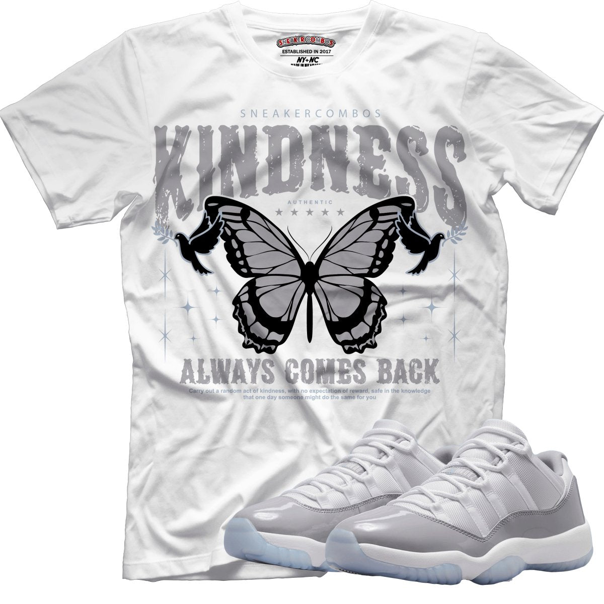 Kindness Always Comes Back (Air Jordan 11 Cement Grey) T-Shirt - Misguided