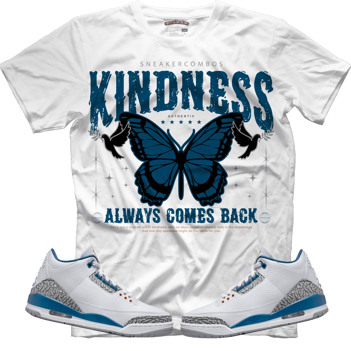 Kindness Always Comes Back (Air Jordan 3 “Wizards” PE) T-Shirt - Misguided