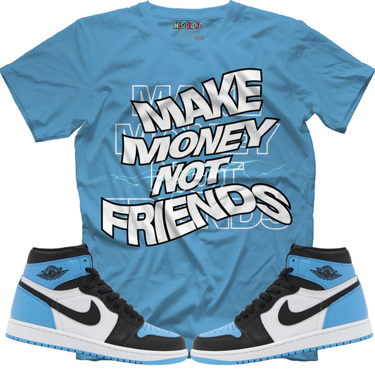 Make Money Not Friends (Air Jordan 1 High OG "UNC Toe") T-Shirt - Misguided