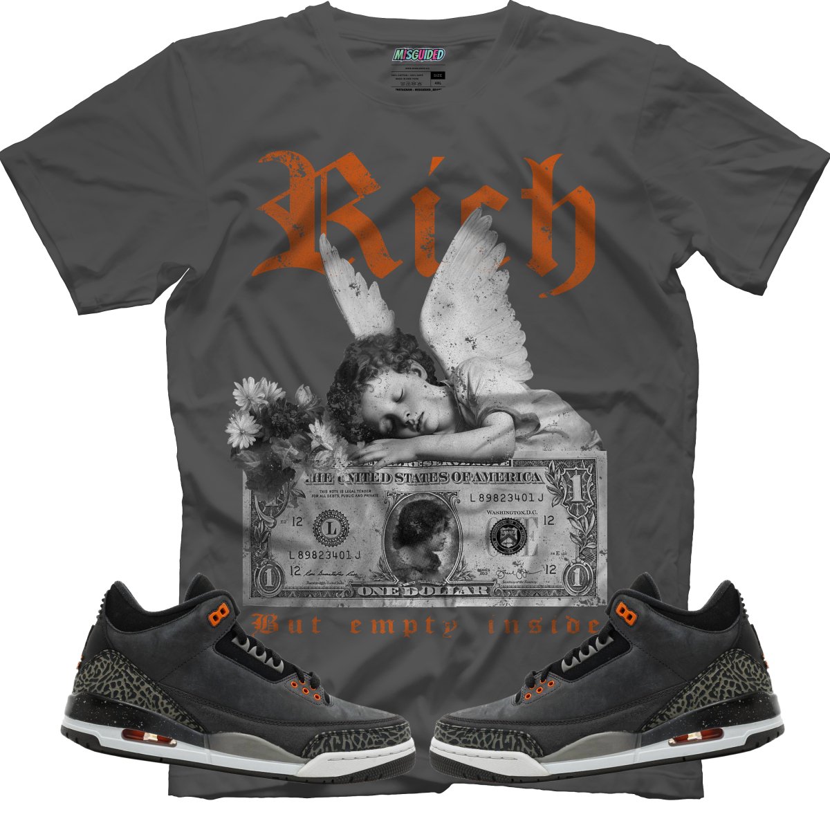 Rich But Empty Inside (Air Jordan 3 Fear) T-Shirt - Misguided