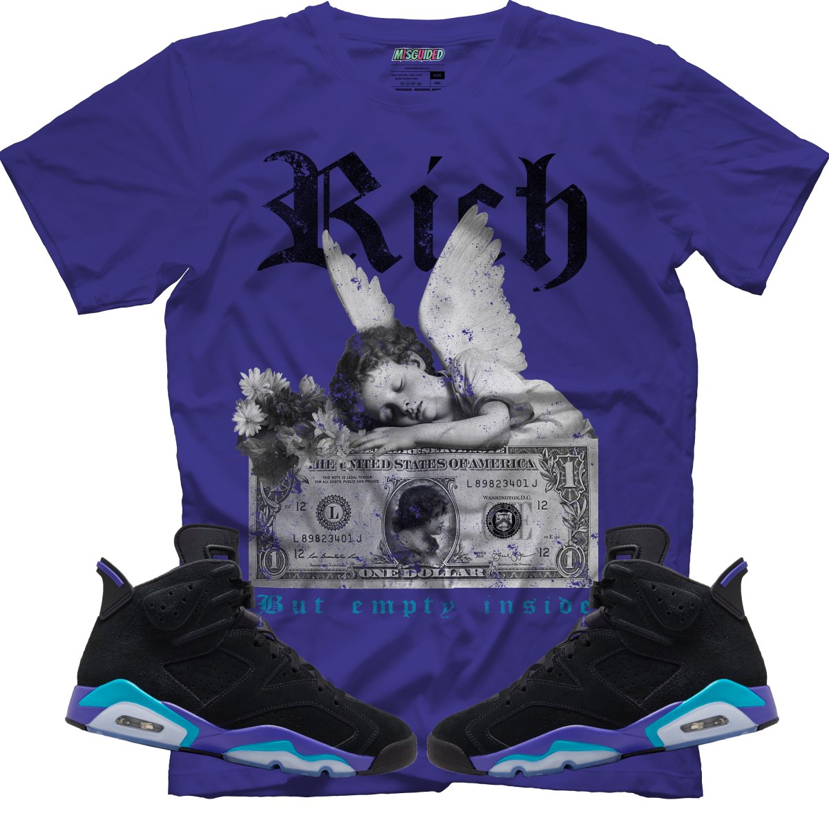 Rich But Empty Inside (Air Jordan 6 Aqua) T-Shirt - Misguided