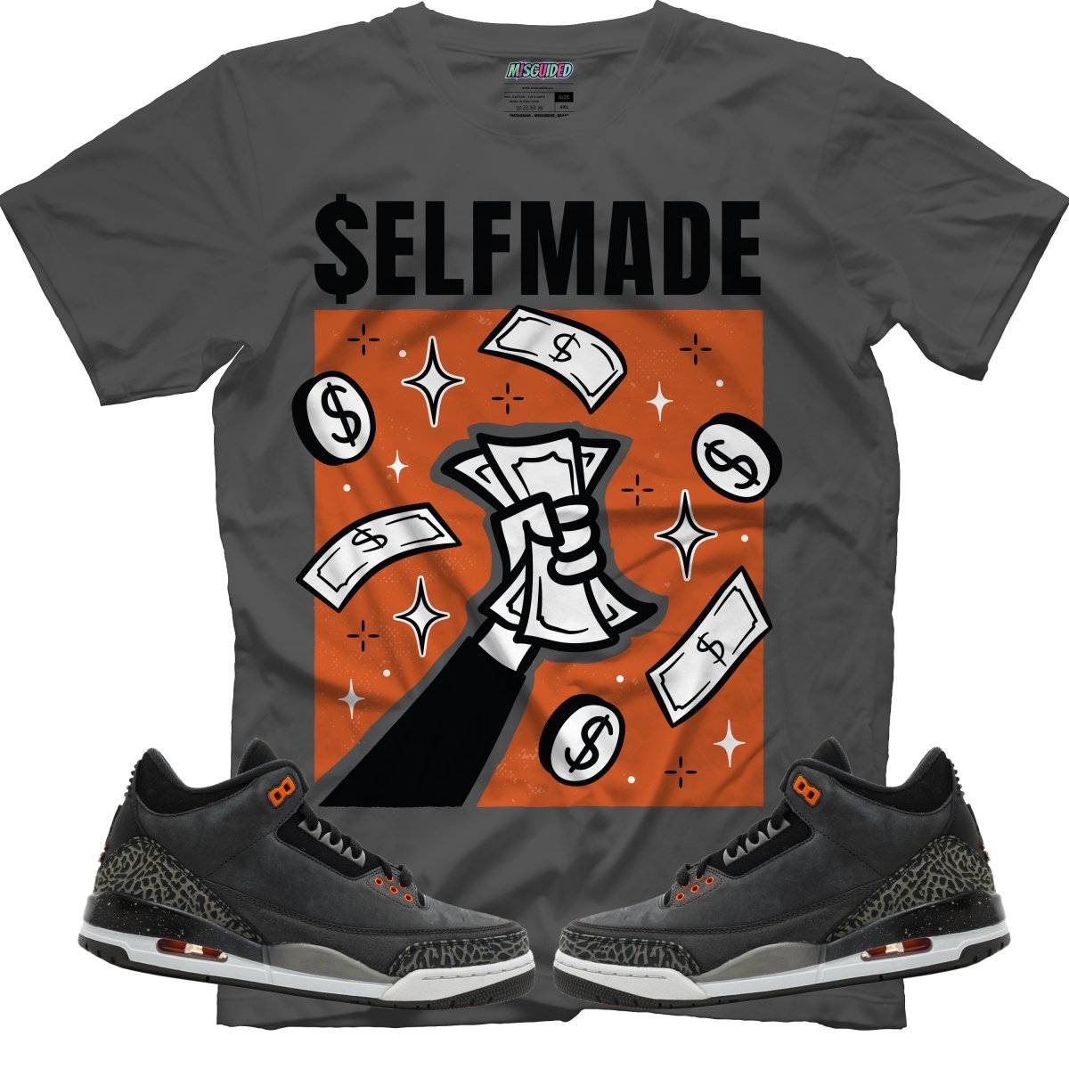 Self Made (Air Jordan 3 Fear) T-Shirt - Misguided