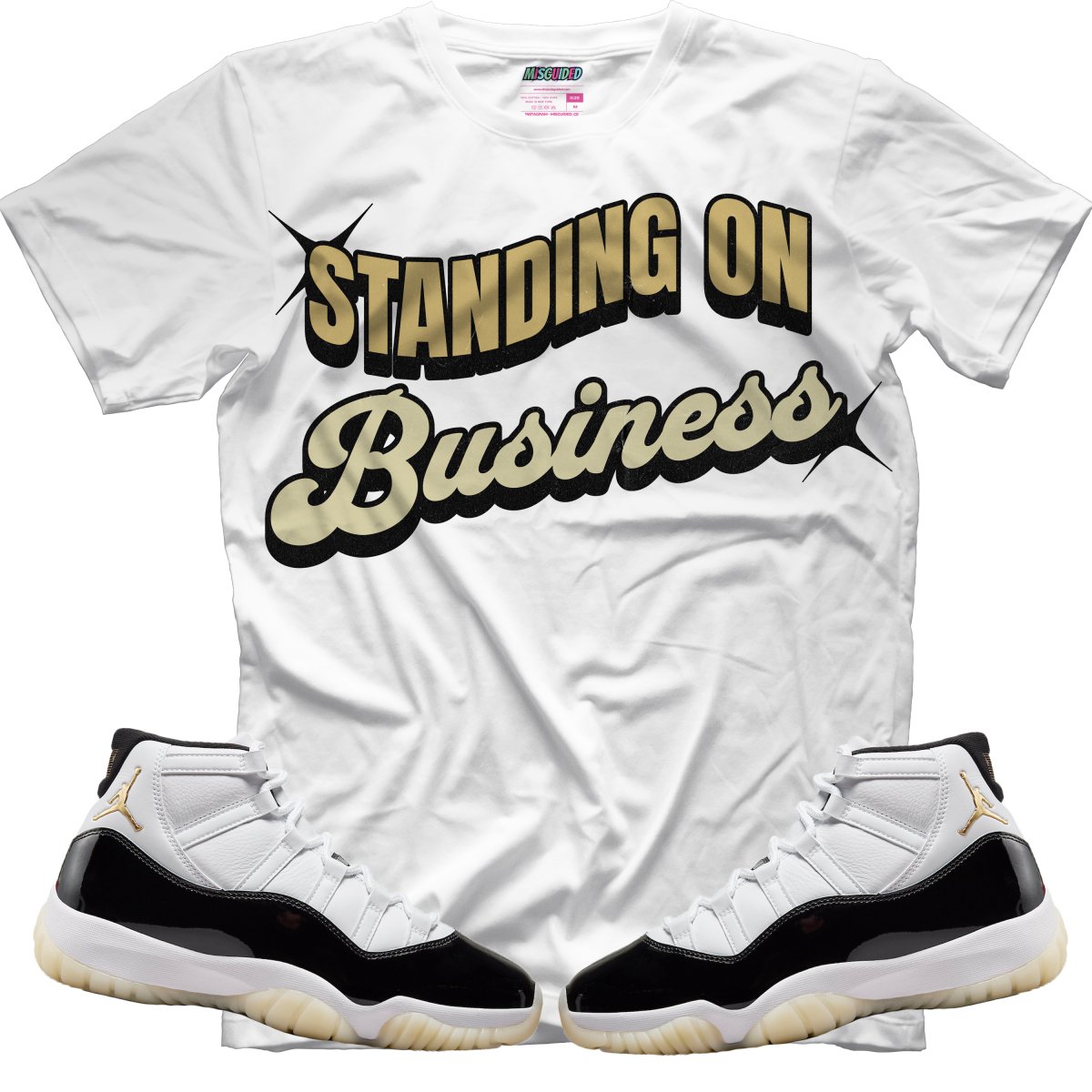 Standing On Business (Air Jordan 11 Gratitude) T-Shirt - Misguided