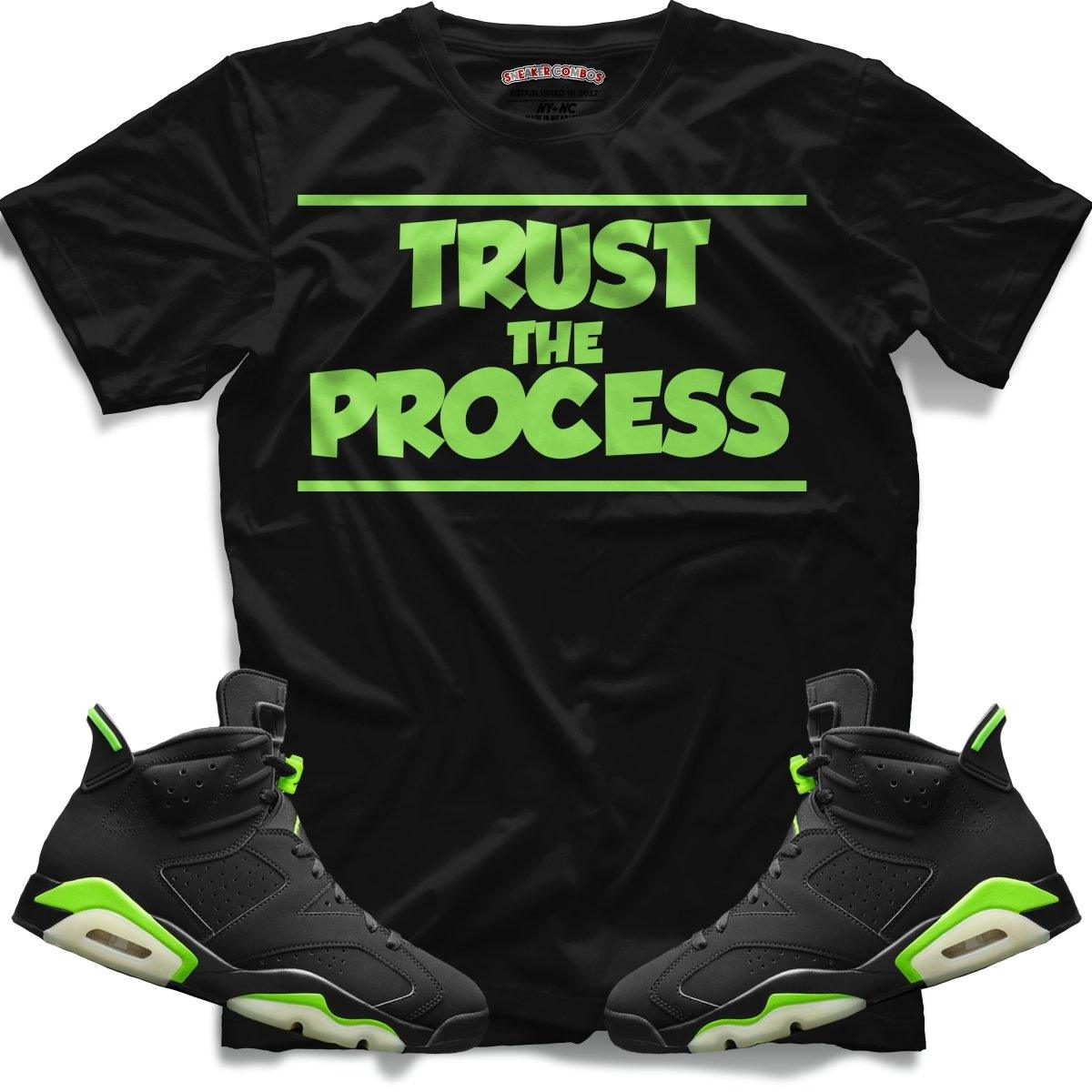 Trust the process (Retro 6 Electric Green) T-Shirt - Misguided